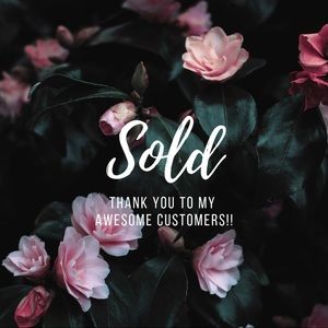 Sold! Thanks to my lovely Poshmark customers!